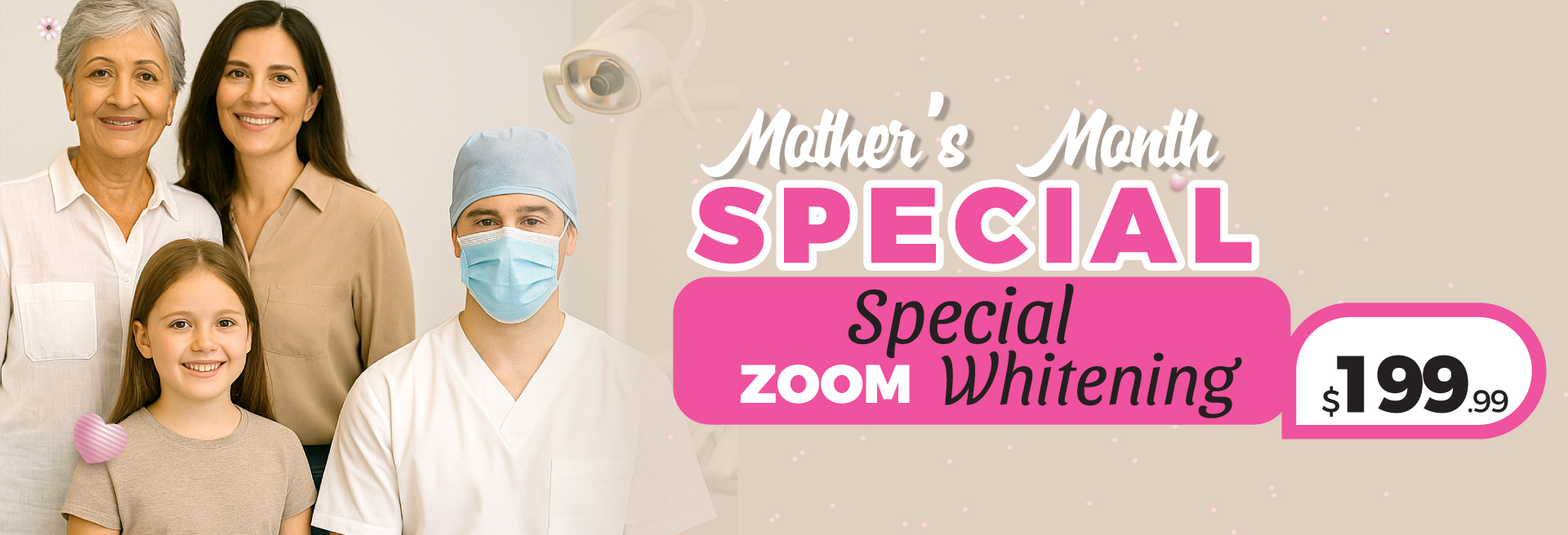 Mother's month South Dental
